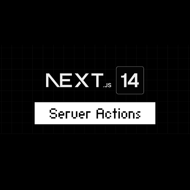 Server Actions in Next.js 14 - Enhance Your Applications